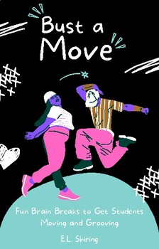 Preview of Bust a Move: Fun Brain Breaks to Get Students Moving & Grooving. (Brain Break 1)