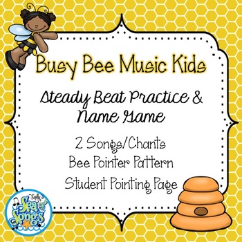 Preview of Music Busy Bee Music Kids - Steady Beat Practice & Name Game