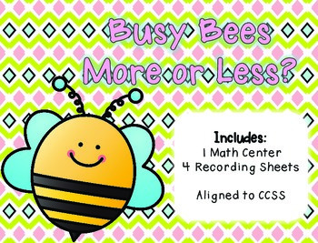 Preview of Busy Bees More or Less? A Math Center w/ Recording Sheets