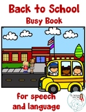 Busy Book for Speech and Language: Back to School