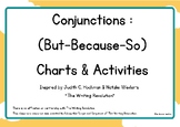 But-Because-So: Anchor Charts + Graphic Organizers; TWR In