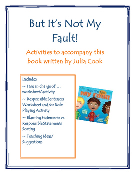 But It's Not My Fault! By Julia Cook by Better at the Beach | TpT