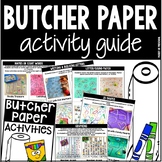 Butcher Paper Activity Guide for Preschool, Pre-K, TK and 