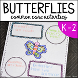Butterflies! Common Core Aligned Activities