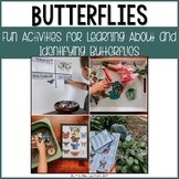 Butterflies {Fun Activities for Learning About and Identif