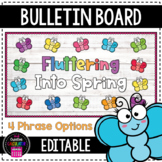 Butterflies Spring Bulletin Board - [EDITABLE]