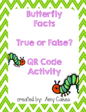 Butterflies True/False QR Code Activity