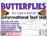 Butterflies by Laura Marsh - Informational Text Unit