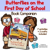 Butterflies on the First Day of School: Book Companion