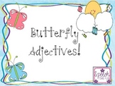 Butterfly Adjectives