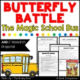 Butterfly Battle Magic School Bus Book Companion