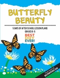 Butterfly Beauty After School Activities