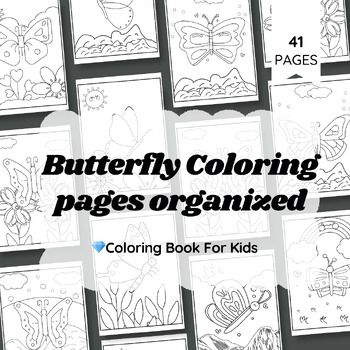 Preview of Butterfly Coloring pages organized FOR KIDS