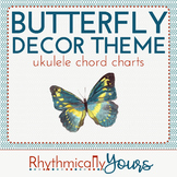 Butterfly Decor Theme - ukulele chord charts