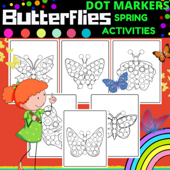 Preview of Butterfly Do-a-Dot Printables | Spring Theme Coloring Pages For PreK