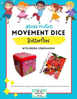 Preview of Butterfly Gross Motor Movement Dice with book companion