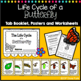 Butterfly Life Cycle Unit - Posters, Worksheets, 5-Page Tab Book