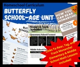 Butterfly Science Unit for School Age Homeschool Learning