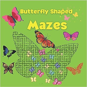 Preview of Butterfly Shaped Mazes: Amazing Butterfly Shaped Mazes | Activity Book for Kids