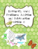 Butterfly Word Problems - Addition and Subtraction within 10