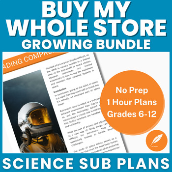 Preview of Buy My Whole Store – Growing Bundle – NO Prep – Science Substitute Plans