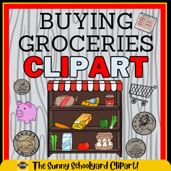 Preview of Buying Groceries Clipart! - Canadian Coins Included!