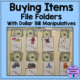 Buying Items with Dollar Bills File Folders for Autism and