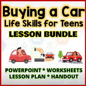 Preview of Buying a Car Life Skills for Teens Lesson Bundle