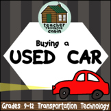 Auto Shop: Buying a Used Car (Grades 9-12 Transportation T