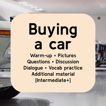 Preview of Buying a car • ESL conversation for older students & adults • Intermediate+