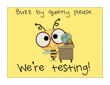 Preview of Buzz By Quietly Testing Sign {Free Download}