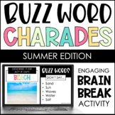 Buzz Word Charades - Summer Edition - Brain Break
