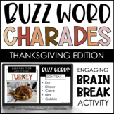 Buzz Word Charades - Thanksgiving Edition - Brain Break