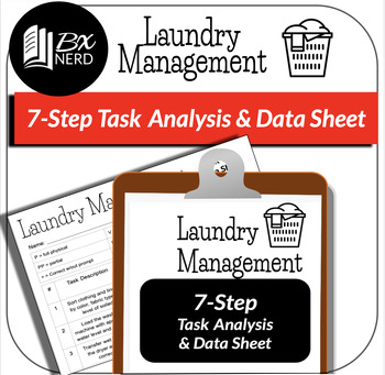 Preview of BxNerd _ Task Analysis & Data Sheet "Laundry Management" 7 - Steps