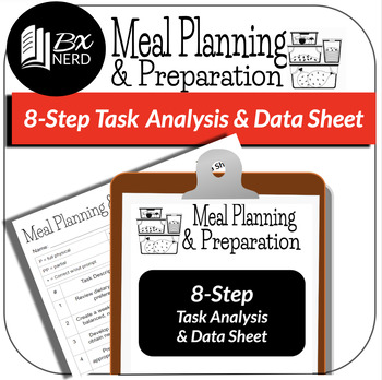 Preview of BxNerd _ Task Analysis & Data Sheet "Meal Planning & Preparation" 8 Steps