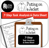 BxNerd _ Task Analysis & Data Sheet "Putting on a Jacket" 7-Steps