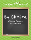 A Foster Parent's Affirmation (Professional Development)