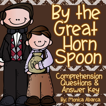 Preview of By the Great Horn Spoon Comprehension Questions (DIGITAL & PRINTABLE)