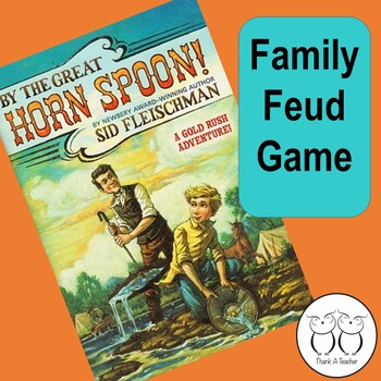 Preview of By the Great Horn Spoon Family Feud Game Novel Review