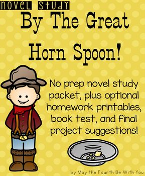 Preview of By the Great Horn Spoon! Novel Study
