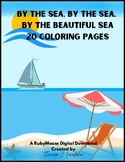 By the Sea, By the Sea, By the Beautiful Sea, 20 Coloring 