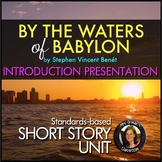 By the Waters of Babylon Short Story Intro Presentation