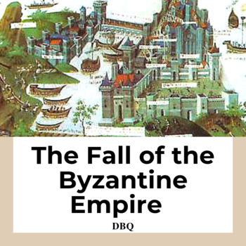 Preview of Byzantine Empire Fall DBQ