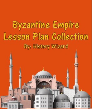 Preview of Byzantine Empire Lesson Plan Collection