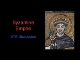 Byzantine Empire - VTS (Visible Thinking Strategy) PowerPoint