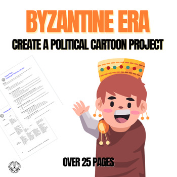 Preview of Byzantine Era Create a Political Cartoon Project:  Grades 5-12