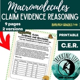  Macromolecules: C.E.R. Claim Evidence Reasoning Activity: