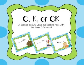 c k and ck spelling activity by mrs merkles lessons tpt