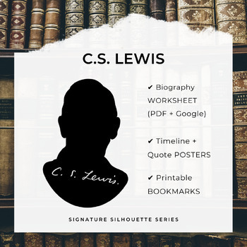 Preview of C.S. LEWIS Biography Worksheet, Posters, Bookmarks, Clip Art (Google + PDF)
