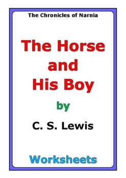 Preview of C. S. Lewis "The Horse and His Boy" worksheets